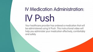 IV Medication Administration: IV Push