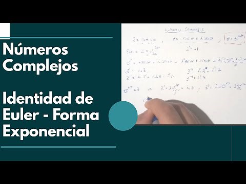 Demostración | Forma exponencial (Euler) | Números complejos