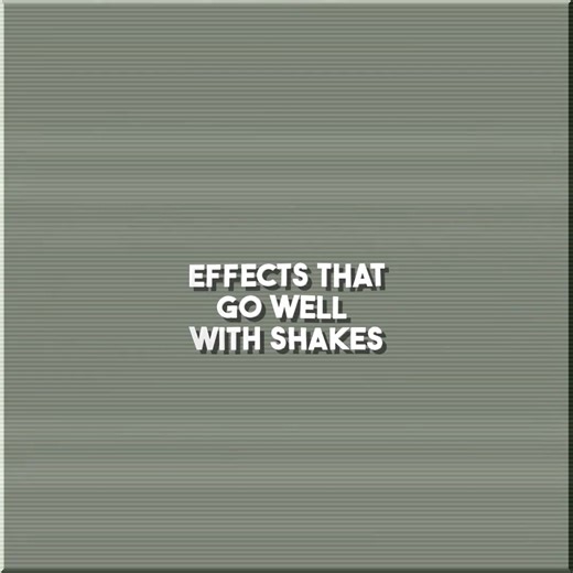 Efectos para diferentes tipos de shakes: Parte 1