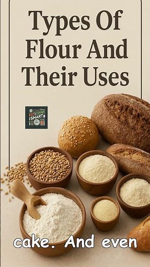 🌾 All About Flour: Types & Uses Explained