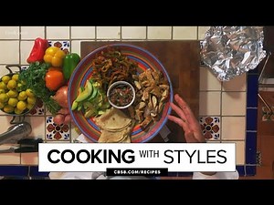Cooking with Styles: Fajitas