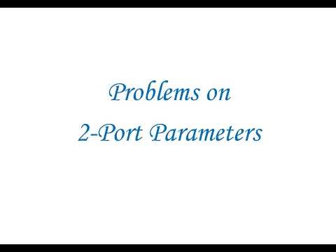 2-Port Network Problems
