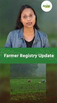 Farmer ID is mandatory in UP: Get your Farmer Registry done by May 15th, or you could miss out on...