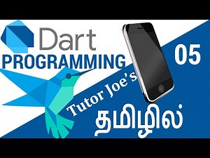 Dart Programming Tutorial in Tamil Part-5 | Flutter Basics | Mobile Apps