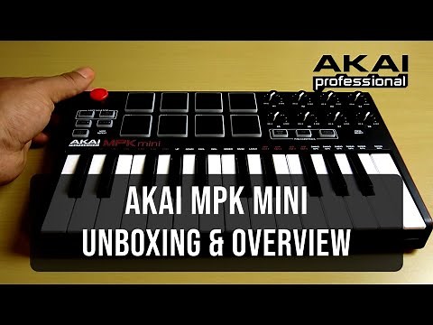 Akai MPK Mini - MKII | Unboxing and Overview
