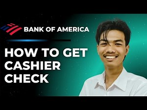 How to Get a Cashier’s Check from Bank Of America (Full Guide)