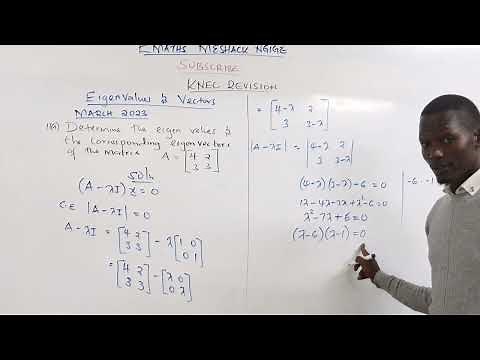 KNEC REVISION ( EIGEN VALUE AND VECTORS)