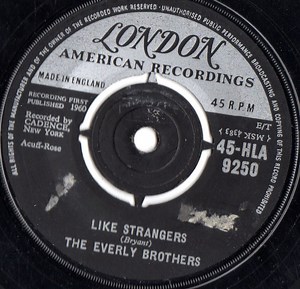 The Everly Brothers - Like Strangers / Leave My Woman Alone