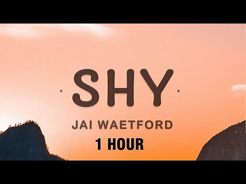[1 HOUR] Jai Waetford - Shy (Lyrics) | Got me feeling crazy my heart boom boom