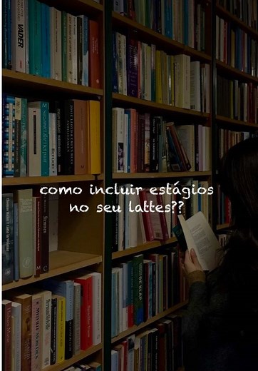 Como Incluir Estágios no Currículo Lattes