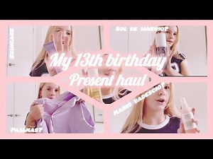 My 13th birthday PRESENT HAUL *ideas for your birthday*