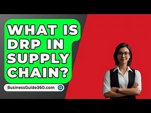 What Is DRP In Supply Chain? - BusinessGuide360.com