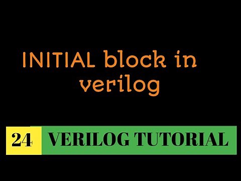 #24 INITIAL block in verilog | use of INITIAL procedural block in verilog