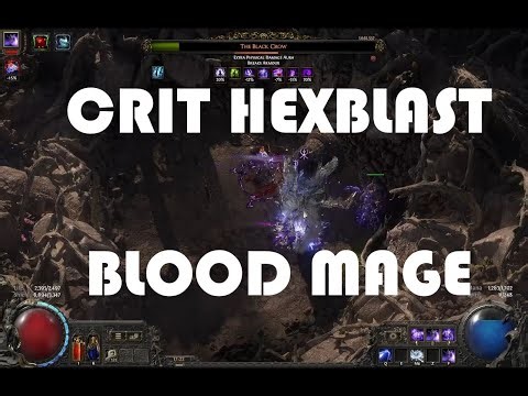 [Path of Exile 2]: Crit Hexblast Blood Mage for casual fun