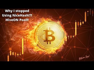 Why I Stopped Using Nice Hash!?! HiveOS and HiveON Pool!!