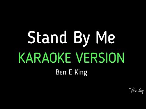 Stand By Me Karaoke Version Ben King