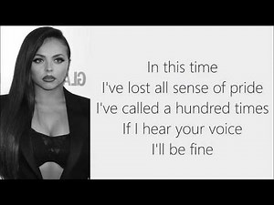 Little Mix ~ These Four Walls ~ Lyrics