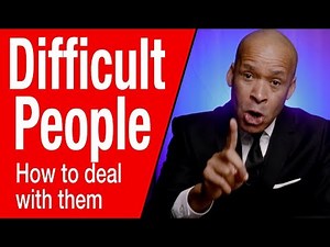 How To Deal With Difficult People at Work - Toxic Co-workers