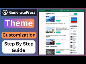 GeneratePress Theme Customization Step By Step Tutorial 2023