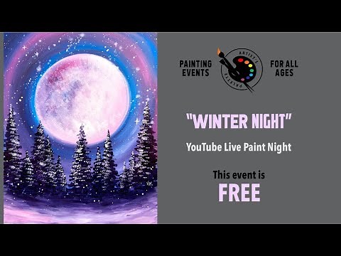 "Winter Night" - YouTube Live Paint Night