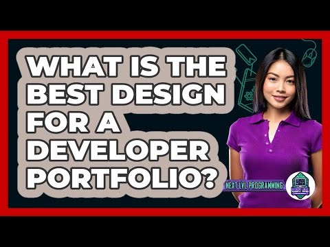 What Is The Best Design For A Developer Portfolio? - Next LVL Programming