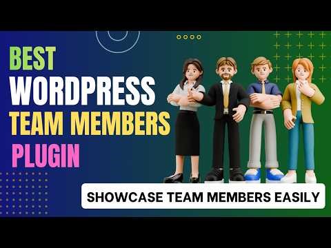 Best WordPress Team Members Plugin Tutorial 2026 | Showcase Team Members Easily