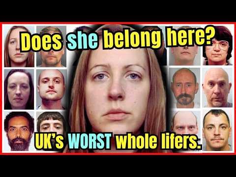 Lucy Letby, Wayne Couzens & Others: Britain's WORST Whole Lifers