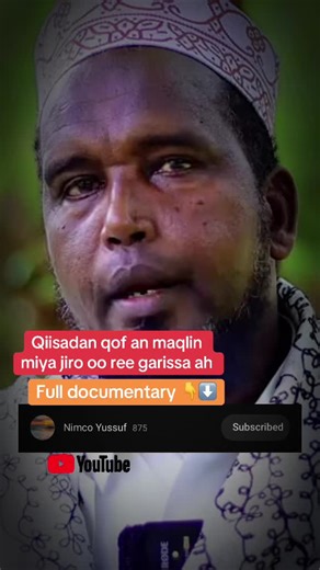 Exploring the Life of Garissa Community through Documentary
