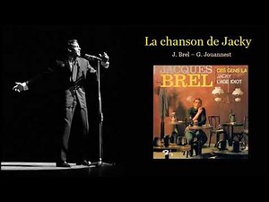 La chanson de Jacky – Jacques Brel