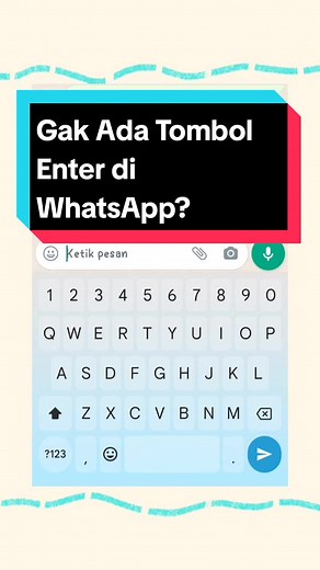 Cara Menampilkan Tombol Enter di WhatsApp