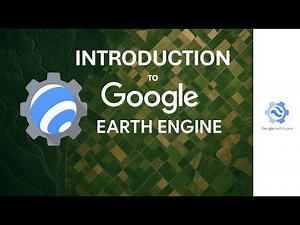 Introduction to Google Earth Engine | Beginners