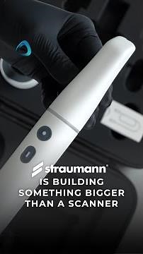 Straumann Is Building Something Bigger Than a Scanner