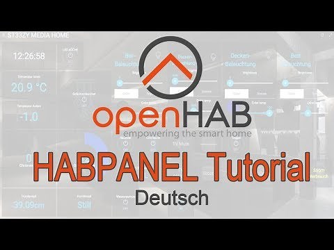 HABpanel OPENHAB 2 Tutorial deutsch / SmartHome Bedienoberfläche / Habpanel Tablet / Openhab deutsch