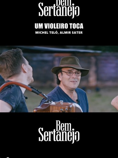 História da Música Sertaneja com Almir Sater e Michel Teló