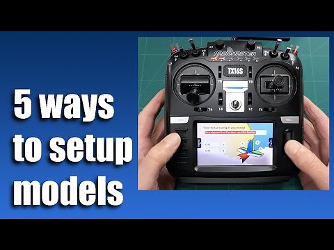 5 ways to setup models in OpenTX - TX16S