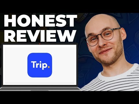 Trip com Review – Still Good?