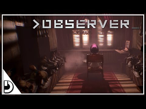 Observer Walkthrough - Room 302| Part Six