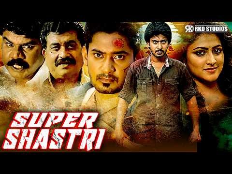 Super Shastri Full Movie | Prajwal Devaraj South Indian Hindi Dubbed Action Movie | Haripriya
