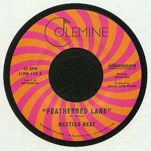 Mestizo Beat - Featherbed Lane / Handcuffed To The Shovel