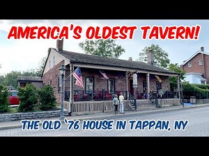 Visiting The Old 76 House 🇺🇸 America's Oldest Tavern! 🇺🇸 Old Tappan, NY 🇺🇸 Alexander Hamilton's Home