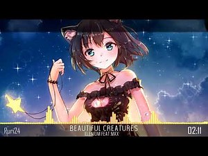 【Nightcore】- Beautiful Creatures (Lyrics) ✔️