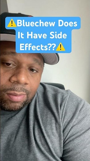 Bluechew Bluechew Has Horrible Side Effects! #bluechew