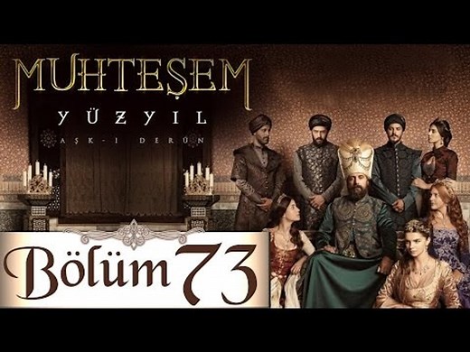 Muhteşem Yüzyıl - 73.Bölüm  (HD)