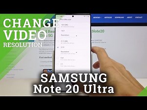 How to Switch Video Resolution in SAMSUNG Galaxy Note 20 Ultra – Video Quality