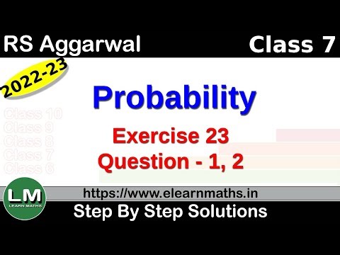Probability | Class 7 Chapter 23 Exercise 23 Question 1 - 2 | RS Aggarwal | Learn Maths
