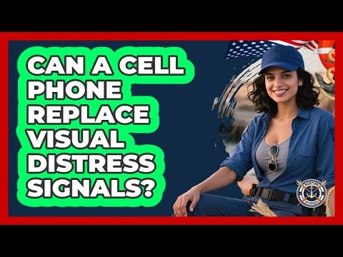 Can A Cell Phone Replace Visual Distress Signals?