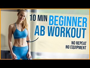 BEST 10 MIN BEGINNER ABS WORKOUT! (No Repeat, No Equipment)