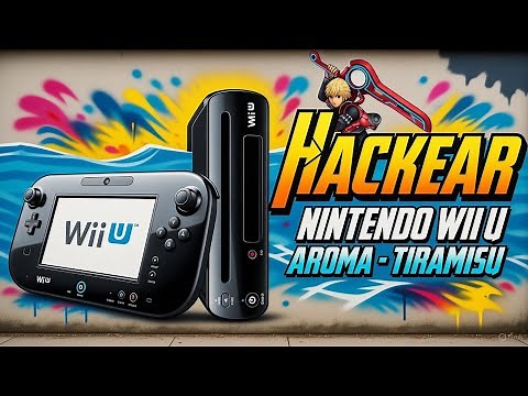 Learn to Hack Your Nintendo Wii U with Tiramisu