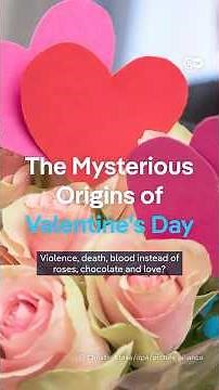The Mysterious Origins of Valentine's Day