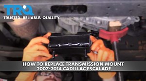 How To Replace Transmission Mount 2007-14 Cadillac Escalade